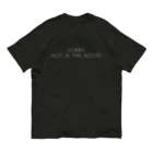 mincora.のごめん、そんな気分じゃない SORRY NOT IN THE MOOD. - white ver. - オーガニックコットンTシャツ