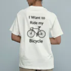 kg_shopの[★バック] I Want to Ride my Bicycle オーガニックコットンTシャツ