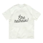 Maison Fenninger (メゾン フェナジェ)のÊtre heureux! Organic Cotton T-Shirt