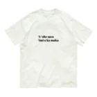 アロハスタイルハワイのハワイ語 ‘A ‘ohe mea ‘imi a ka maka Organic Cotton T-Shirt