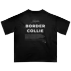 【お店】ボーダーコリーのモクのBorder Collie wa KAWAII(白プリントver.) オーバーサイズTシャツ