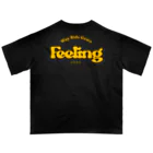 FeelingのFeeling ver.2  オーバーサイズTシャツ