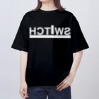 SWITCHのversion12 Oversized T-Shirt