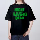 stereovisionのNight of the Living Dead_ロゴ Oversized T-Shirt