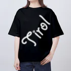 ピノとチロルのグッズ屋さんのTirolロゴ(黒） Oversized T-Shirt