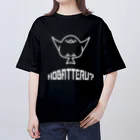 MtDesignShopのHOBATTERU? Oversized T-Shirt