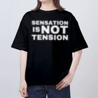 NINA Lifts / YouTubeの感覚はテンションではない sensation is NOT tension オーバーサイズTシャツ