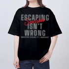 chataro123のEscaping Sexism Isn't Wrong: Seeking Equality Abroad! Oversized T-Shirt