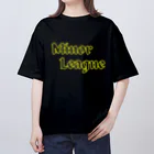 AwagoModeのMinor League (32) オーバーサイズTシャツ