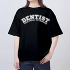 chataro123の歯医者(Dentist: Your Smile, my Mission) オーバーサイズTシャツ