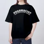 chataro123の薬剤師(Pharmacist: Your Medication Expert) オーバーサイズTシャツ