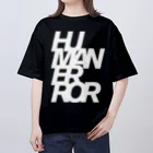 HUMANERRORのHUMANERROR Oversized T-Shirt