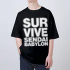 SURVIVESENDAIBABYLON@鈴木無花果のSURVIVESENNDAIBABYLON オーバーサイズTシャツ