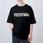 のれんラジオ／オフィシャルサポーターズショップのどこのフェスでも着られるフェスTシャツ by のれんラジオ Oversized T-Shirt