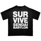 SURVIVESENDAIBABYLON@鈴木無花果のSURVIVESENNDAIBABYLON オーバーサイズTシャツ