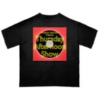 あでぃ親父のAnthony Garrison presents Thursday Afternoon Show オーバーサイズTシャツ