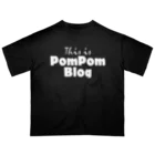 mf@PomPomBlogのMutant Pom Pom Blog Logo（white） Oversized T-Shirt