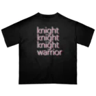 アルカナマイル SUZURI店 (高橋マイル)元ネコマイル店の3 knights,1 warrior(English ver.) オーバーサイズTシャツ