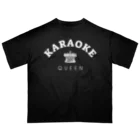 chataro123のKaraoke Queen オーバーサイズTシャツ