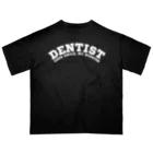 chataro123の歯医者(Dentist: Your Smile, my Mission) オーバーサイズTシャツ