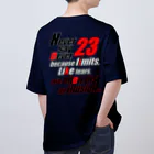 Never Say NeverのNever say never ～logo&23～ オーバーサイズTシャツ