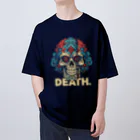 ROのDEATHです。 Oversized T-Shirt