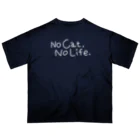 TomoshibiのNo Cat, No Life. 濃い色限定 白ロゴ オーバーサイズTシャツ