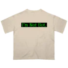 OFF THE GRID のI'm Not Bot Oversized T-Shirt