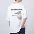 a bitch called 841.のHow to make a bitch.[white] オーバーサイズTシャツ