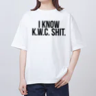 a bitch called 841.のI know K.W.C shit. オーバーサイズTシャツ