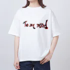 341のTo my mind Oversized T-Shirt