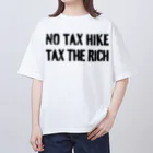 みにまる加速主義の増税やめろ！　金持ちから税金取れ！ Oversized T-Shirt