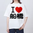 I LOVE SHOPのI LOVE 船橋 Oversized T-Shirt