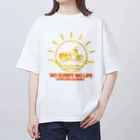 sunkuma_journeyのNO SUNNY NO LIFE Oversized T-Shirt