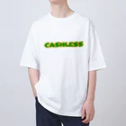 何か食べたいのcashless オーバーサイズTシャツ