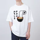 ひよこ男爵とまだむにゃんのかみのみそしる Oversized T-Shirt