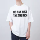みにまる加速主義の増税やめろ！　金持ちから税金取れ！ Oversized T-Shirt
