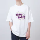 もじもじYAのHappy birthday　ハッピーバースデー Oversized T-Shirt