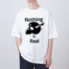 『NG （Niche・Gate）』ニッチゲート-- IN SUZURIのNothing Is Real.（黒） オーバーサイズTシャツ