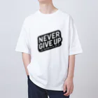 NORI＠fujiyamaのNever Give Up Oversized T-Shirt