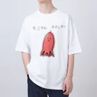 小６すみーんのショップのゆるいたこさんウインナーさんグッズ Oversized T-Shirt