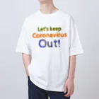 LalaHangeulのStop COVID-19 ~英語バージョン~ Oversized T-Shirt