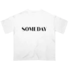 SHOPのSOMEDAY オーバーサイズTシャツ