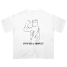 殺戮の勇者のPOWER is MONEYシャツ Oversized T-Shirt