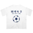 jamfish_goodiesのSPORTS女子「蹴球女子」 Oversized T-Shirt