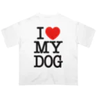 I LOVE SHOPのI LOVE MY DOG オーバーサイズTシャツ