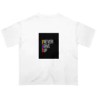 レモングラスのNEVER GIVE UP ネバーギブアップ オーバーサイズTシャツ