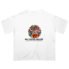 コーヒー MAKES ME WHAT ?!のNO COFFEE, NO LIFE (enthusiastic) オーバーサイズTシャツ