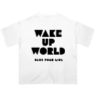 BLUE-PUNK-GIRLのWAKE UP WORLD オーバーサイズTシャツ