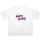 もじもじYAのHappy birthday　ハッピーバースデー Oversized T-Shirt